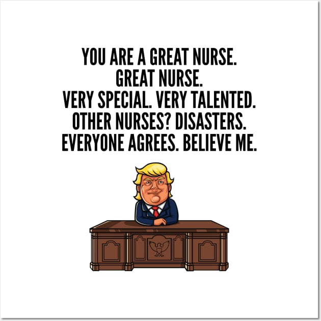 Great Nurse Trump Wall Art by IndigoPine